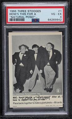 1966 Fleer The Three Stooges - [Base] #1 - MAC: How's this for a "natural pose?" [PSA 4 VG‑EX]