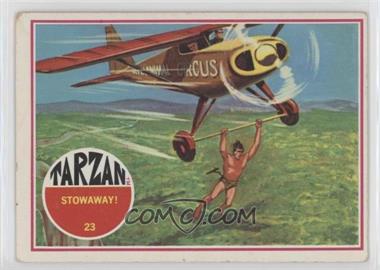 1966 Philadelphia Tarzan - [Base] #23 - Stowaway! [Poor to Fair]