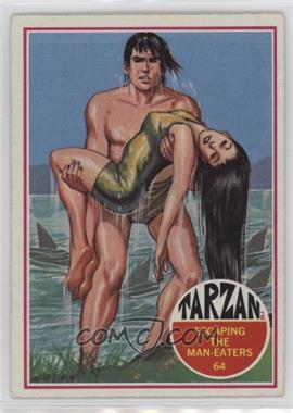 1966 Philadelphia Tarzan - [Base] #64 - Escaping the Man-Eaters