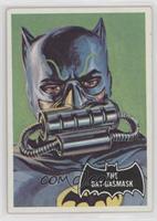 The Bat-Gasmask