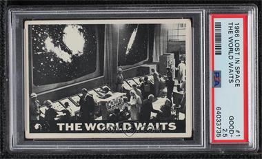 1966 Topps Lost in Space - [Base] #1 - The World Waits [PSA 2.5 GOOD+]