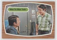 Man To Man Talk!