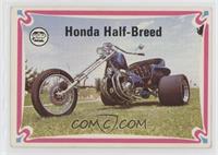 Honda Half-Breed [Good to VG‑EX]