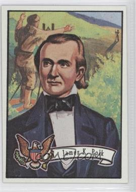 1972 Topps U.S. Presidents - [Base] #11 - James Polk