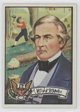 1972 Topps U.S. Presidents - [Base] #13 - Millard Fillmore