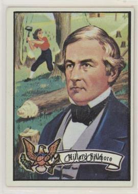 1972 Topps U.S. Presidents - [Base] #13 - Millard Fillmore