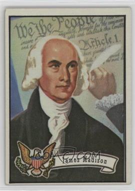 1972 Topps U.S. Presidents - [Base] #4 - James Madison