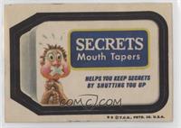 Secrets Mouth Tapers