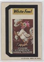 White Fowl