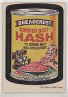 Breadcrust Corned Beef Hash [Good to VG‑EX]