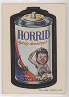 Horrid Spray Deodorant [Good to VG‑EX]