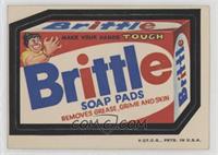 Brittle Soap Pads