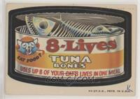 8-Lives Tuna Bones [Poor to Fair]