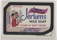 Jerkens Wild Soap [Poor to Fair]