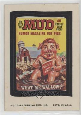 1974 Topps Wacky Packages Series 11 - [Base] #MUDM - Mud Magazine