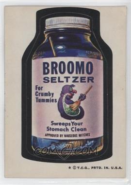 1974 Topps Wacky Packages Series 6 - [Base] #_BRSE - Broomo Seltzer [Good to VG‑EX]