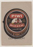 Piwi Blecch [Poor to Fair]