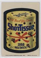 Shottissue