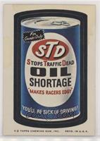 STD Oil Shortage