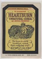 Heartburn Unnatural Cereal