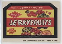 Jerky Fruits [Poor to Fair]