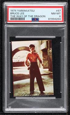 1974 Yamakatsu Towa Bruce Lee Dragon Series - [Base] #67 - Bruce Lee [PSA 8 NM‑MT]