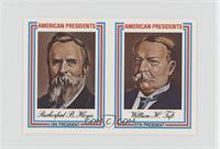 Rutherford B. Hayes, William H. Taft