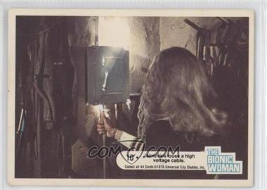 1976 Donruss The Bionic Woman - [Base] #10 - Jaime rips loose a high voltage cable.