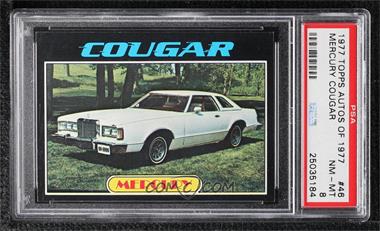 1976 Topps Autos of 1977 - [Base] #46 - Mercury Cougar XR-7 [PSA 8 NM‑MT]