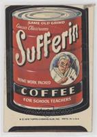 Sufferin Coffee [Good to VG‑EX]