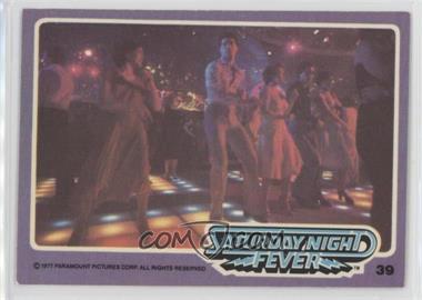 1977 Saturday Night Fever - [Base] #39 - Saturday Night Fever [Good to VG‑EX]