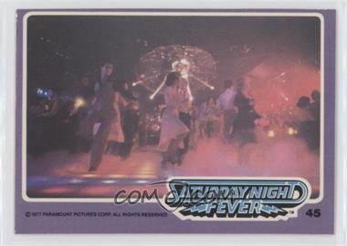 1977 Saturday Night Fever - [Base] #45 - Saturday Night Fever