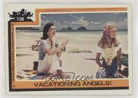 Vacationing Angels!