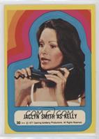 Jaclyn Smith as Kelly