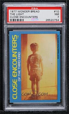 1977 Wonder Bread Close Encounters of the Third Kind - [Base] #10 - The Light [PSA 7 NM]