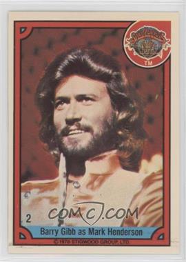 1978 Donruss Sgt. Pepper's Lonely Hearts Club Band - [Base] #2 - Barry Gibb as Mark Henderson