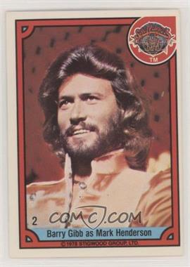 1978 Donruss Sgt. Pepper's Lonely Hearts Club Band - [Base] #2 - Barry Gibb as Mark Henderson