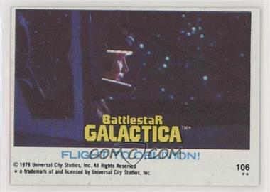 1978 Topps Battlestar Galactica - [Base] #106 - Flight to Oblivion!