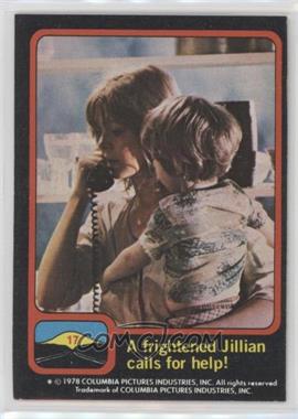1978 Topps Close Encounters of the Third Kind - [Base] #17 - A frightened Jillian calls for Help!