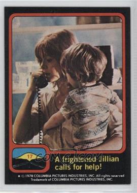 1978 Topps Close Encounters of the Third Kind - [Base] #17 - A frightened Jillian calls for Help!