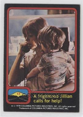 1978 Topps Close Encounters of the Third Kind - [Base] #17 - A frightened Jillian calls for Help!