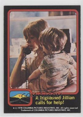 1978 Topps Close Encounters of the Third Kind - [Base] #17 - A frightened Jillian calls for Help!