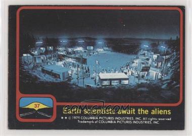 1978 Topps Close Encounters of the Third Kind - [Base] #37 - Earth scientists await the aliens [Good to VG‑EX]