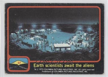 1978 Topps Close Encounters of the Third Kind - [Base] #37 - Earth scientists await the aliens [Good to VG‑EX]