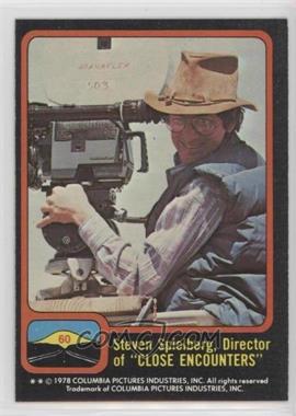 1978 Topps Close Encounters of the Third Kind - [Base] #60 - Steven Spielberg, Director of "Close Encounters"