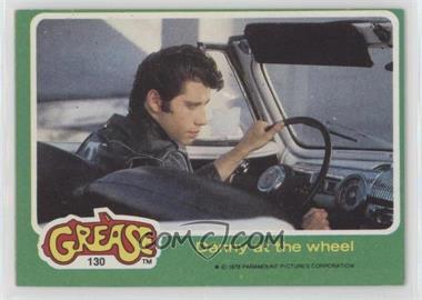 1978 Topps Grease - [Base] #130 - Danny at the Wheel!