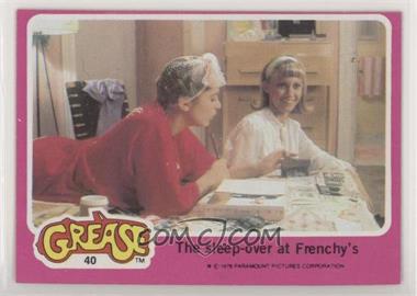 1978 Topps Grease - [Base] #40 - The Sleep-Over at Frenchy's