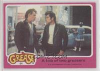 A Tale of Two Greasers