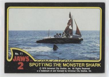 1978 Topps Jaws 2 - [Base] #11 - Spotting the Monster Shark