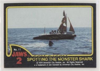 1978 Topps Jaws 2 - [Base] #11 - Spotting the Monster Shark